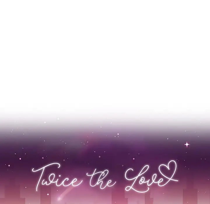 Twice the Love 11