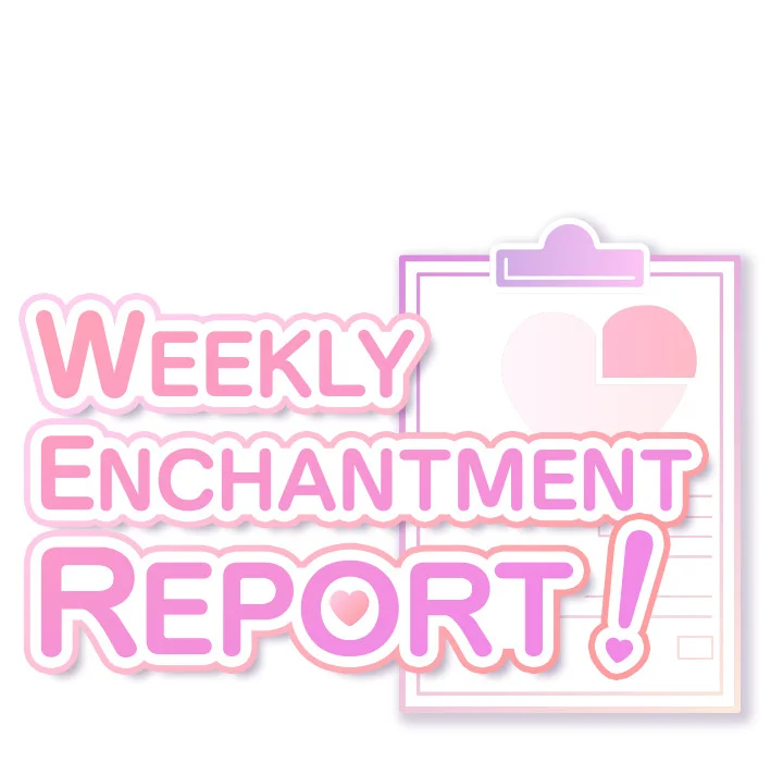 Weekly Enchantment Report 6