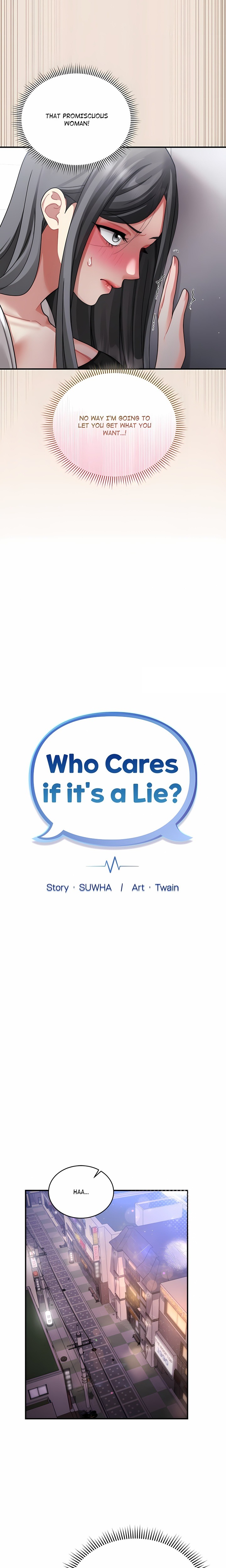 Who Cares if it’s a Lie? 6