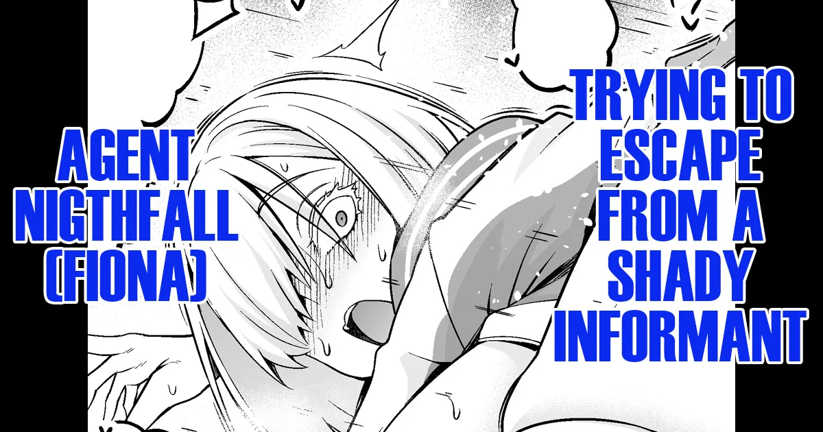 Yorutobari (Fiona), Jouhouya ni uragirare… 9